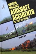 British Military Aircraft Accidents by OLIVER, David